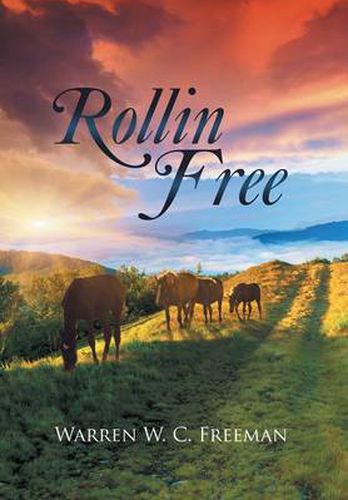 Cover image for Rollin Free