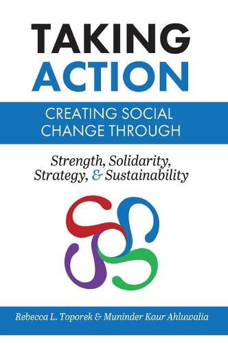 Cover image for Taking Action: Creating Social Change through Strength, Solidarity, Strategy, and Sustainability (Trade)