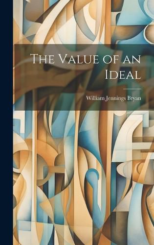 Cover image for The Value of an Ideal
