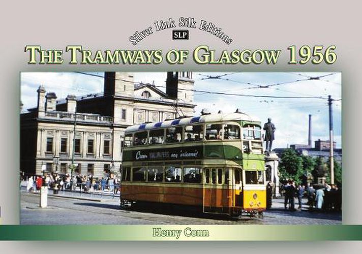Cover image for The Tramways of Glasgow 1956
