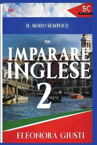 Cover image for Il Modo Semplice per Imparare L'Inglese 2
