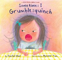 Cover image for Sometimes I Grumblesquinch