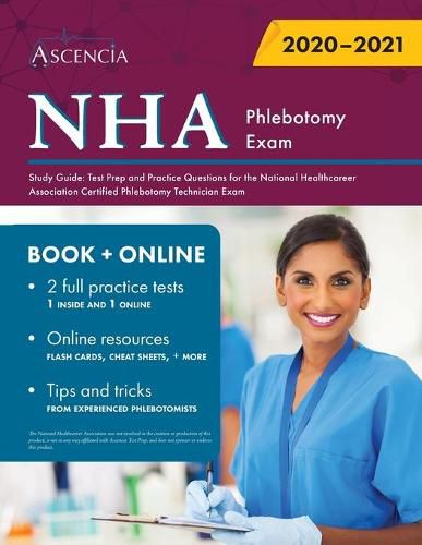 Cover image for NHA Phlebotomy Exam Study Guide: Test Prep and Practice Questions for the National Healthcareer Association Certified Phlebotomy Technician Exam