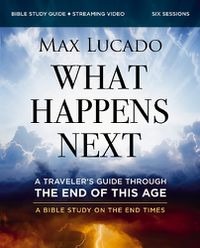 Cover image for What Happens Next Bible Study Guide plus Streaming Video