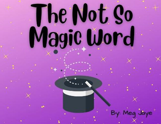 Cover image for The Not So Magic Word