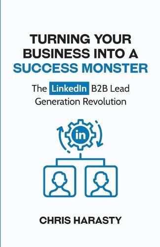 Cover image for Turning Your Business Into A Success Monster