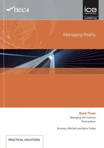 Cover image for Managing Reality, Third edition. Book 3:  Managing the Contract