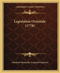 Cover image for Legislation Orientale (1778)