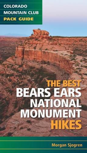 Cover image for The Best Bears Ears National Monument Hikes