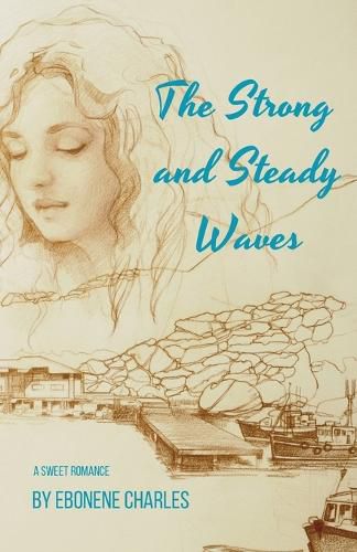 Cover image for The Strong and Steady Waves