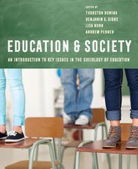 Cover image for Education and Society: An Introduction to Key Issues in the Sociology of Education