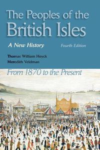 Cover image for The Peoples of the British Isles: A New History. From 1870 to the Present