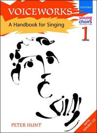 Cover image for Voiceworks 1: A Handbook for Singing