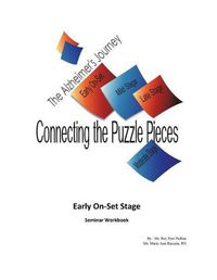 Cover image for The Alzheimer's Journey, Connecting the Puzzle Pieces: Early On-Set Stage