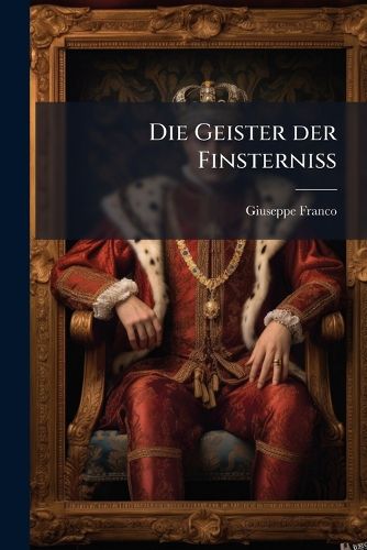 Cover image for Die Geister der Finsterniss