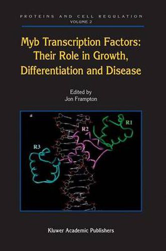 Cover image for Myb Transcription Factors: Their Role in Growth, Differentiation and Disease