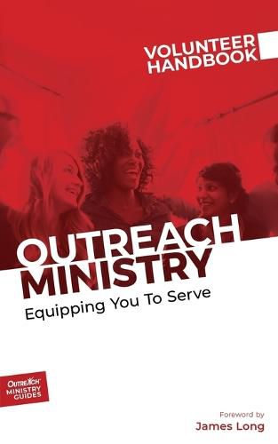 Cover image for Outreach Ministry Volunteer Handbook: Equipping You to Serve