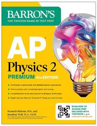 Cover image for AP Physics 2 Premium, Fourth Edition: Prep Book with 4 Practice Tests + Comprehensive Review + Online Practice (2025)