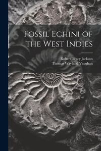 Cover image for Fossil Echini of the West Indies