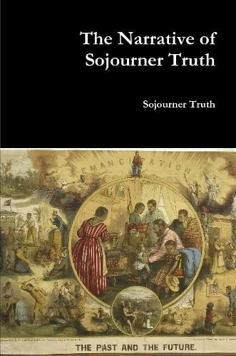 Cover image for The Narrative of Sojourner Truth