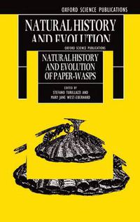 Cover image for Natural History and Evolution of Paper-wasps