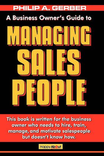 Cover image for Managing Salespeople: The Business Owner's Guide