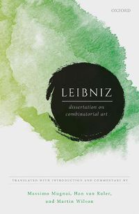 Cover image for Leibniz: Dissertation on Combinatorial Art