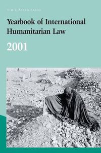 Cover image for Yearbook of International Humanitarian Law - 2001