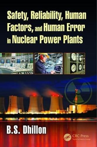 Cover image for Safety, Reliability, Human Factors, and Human Error in Nuclear Power Plants