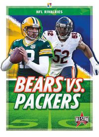 Cover image for NFL Rivalries: Bears vs Packers