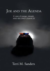 Cover image for Joe and the Agenda: A Story of Courage, Triumph, and Second Chances