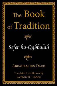 Cover image for The Book of Tradition: Sefer Ha-Qabbalah