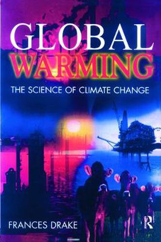 Cover image for Global Warming: The science of climate change