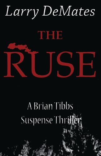 The Ruse, Larry Demates (9798234010209) — Readings Books