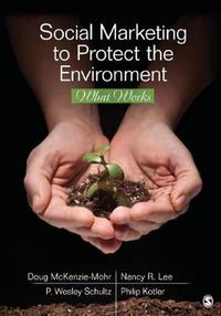 Cover image for Social Marketing to Protect the Environment: What Works