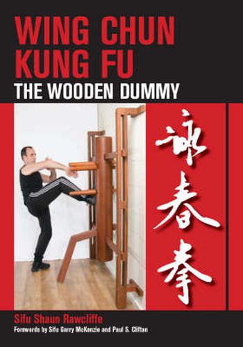 Cover image for Wing Chun Kung Fu: The Wooden Dummy