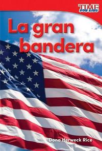 Cover image for La gran bandera (Grand Old Flag)