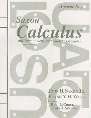 Cover image for Saxon Calculus with Trigonometry and Analytic Geometry Answer Key