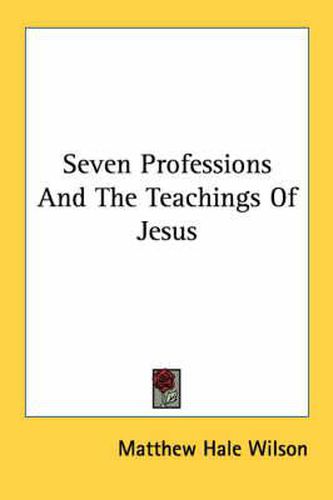 Cover image for Seven Professions and the Teachings of Jesus
