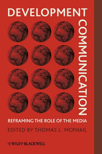 Cover image for Development Communication: Reframing the Role of the Media