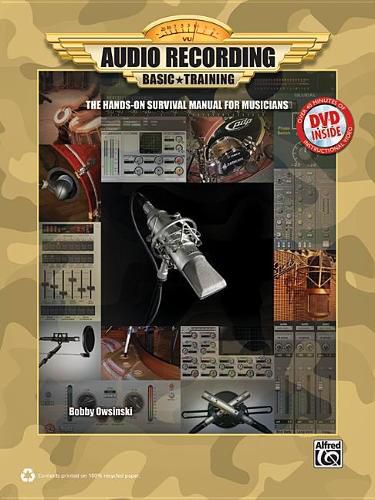 Cover image for Audio Recording Basic Training: The Hands-on Survival Manual for Musicians