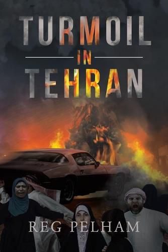 Cover image for Turmoil in Tehran