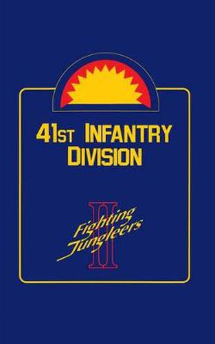 Cover image for 41st Infantry Division: Fighting Jungleers