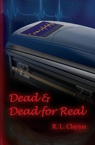 Dead & Dead for Real: A Paranormal Terrorist Thriller