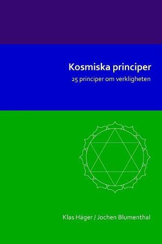 Cover image for Kosmiska principer: 25 principer om verkligheten