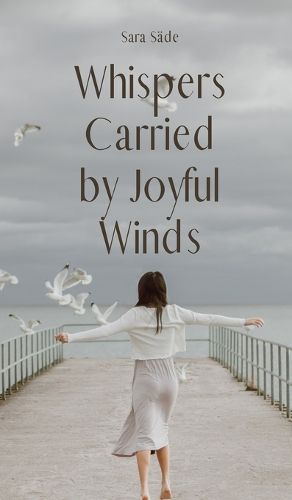 Whispers Carried by Joyful Winds