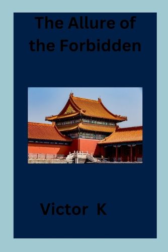 Cover image for The Allure of the Forbidden