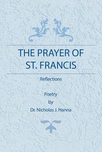 Cover image for The Prayer of St. Francis: Reflections