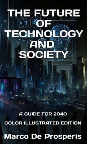 Cover image for The Future of Technology and Society