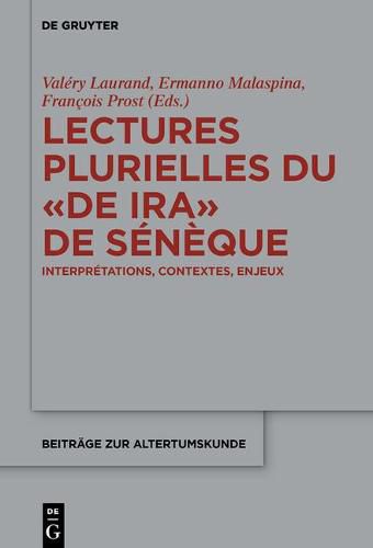 Cover image for Lectures plurielles du De ira de Seneque